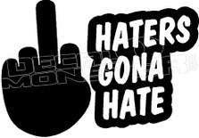 Haters Gona Hate Decal Sticker
