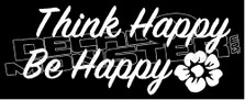 Think Happy Be Happy Decal Hawaii Sticker