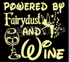 Powered by Fairydust and Wine Decal Sticker 