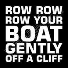 Row Your Boat Off a Cliff Decal Sticker