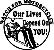 Motorcycle Awareness Lives Depend on You 1 Decal Sticker