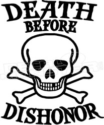 Death Before Dishonor Skull Crossbones 1 Decal Sticker