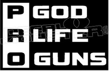 Pro God Lifes Guns Decal Sticker