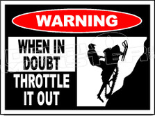 Warning Snowmobile 1 Throttle Out Decal Sticker