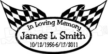 In Loving Memory Racer... 1 Memorial decal Sticker