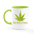 Give Weed a Chance Mug