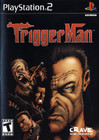 Trigger Man - PS2