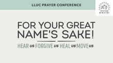 LLUC Prayer Conference (May 4  - May 6,  2017)