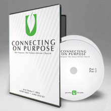 Connecting On Purpose: The Values-Driven Church - Randy Roberts (June 16–July 7, 2012)