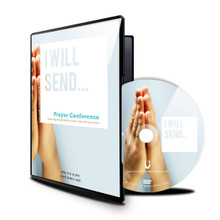 I Will Send - Prayer Conference (April 17 & 18,  2015)