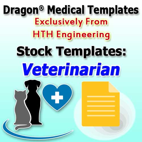 Veterinarian Templates for Dragon Medical Practice Edition 4