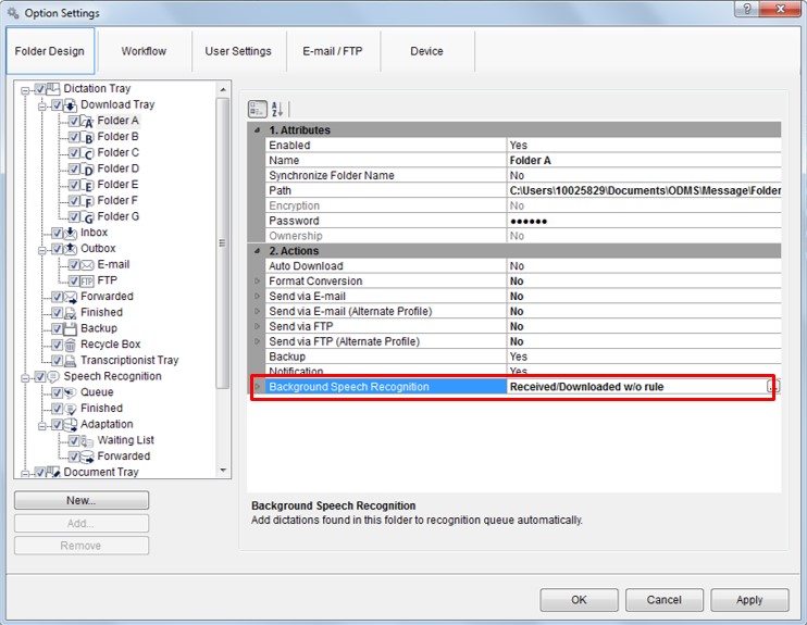 Example window of file, workflow, and device set up o ODMS Dictation module