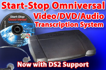 Start-Stop Omniversal DVD/Video/Audio Transcription System