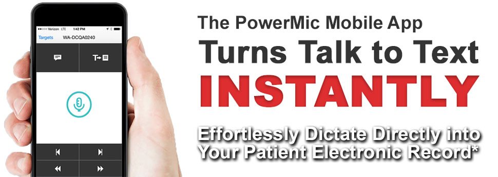 Turn Talk into Text with PowerMic Mobile App for Dragon Medical One.