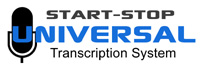 Start-Stop UNIVERSAL Transcription System