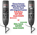 Philips SpeechMike Premium Touch with Barcode Scanner and Push Button SMP3800 or Slide-Switch SMP3810