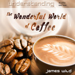 The Wonderful World of Coffee CD