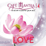 Cafe Mantra Music4 Love MP3
