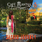 Cafe Mantra Music5 Sacred Journey CD