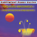 Creating Abundance Subliminal CD