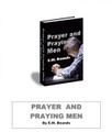 Prayer and Praying Men
