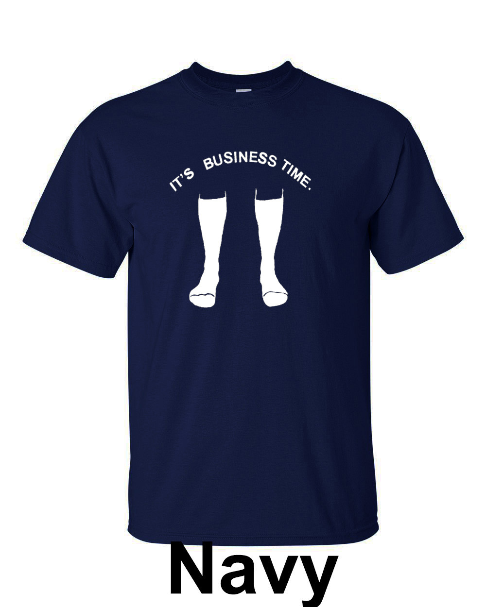  Business Socks It's Business Time T-Shirt : Clothing