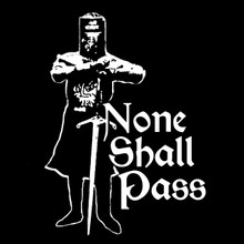 Black Knight T Shirt None Shall Pass Monty Python and the Holy Grail 