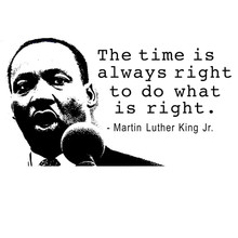 Martin Luther King Jr. T-Shirt The time is right!