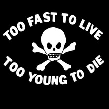 Too Fast to live Too young to die Punk rock T-Shirt 