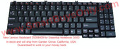 New Lenovo Keyboard 25008409 for Essential Notebook G550This is new keyboard comes with 30 day warrantyUSA 101 KEYModel No. A3S-US Lenovo P/N: 25-008409 P/N V-10512 V-105120AS1  A3S JME Made for Lenovo Essential Notebook:  G550In stock and will ship from Garden Grove, California, USA. Guaranteed to work or your money back