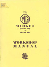 MG TD and TF 1950 to 1955 - Workshop Manual