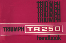 TR250 1967 to 1968