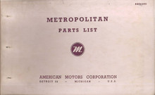 AMC Metropolitan Series I, II, III, IV 1954 to 1962 - Service Parts List