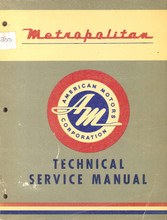 AMC Metropolitan 541-542 1954 to 1955 - Technical Service Manual