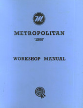 Austin Metropolitan "1500" 1957 to 1962 - Workshop Manual