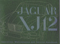 Operating, Maintenance & Service Handbook – XJ12 Series I (Not USA) 1972 to 1973 (E-171-2–1972)