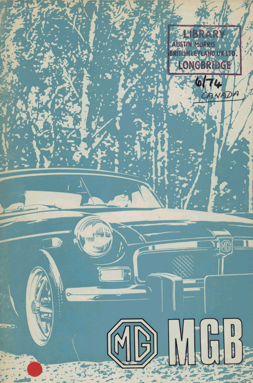 MGB, MGC, MGB GT V8 & MG RV8 (1962 to 1996)