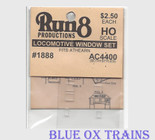 Run8 1888 Window Set - AC4400 Rail Power Kit HO Scale 
