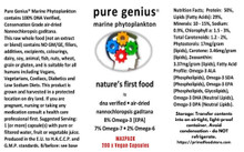 Pure Genius™ Marine Phytoplankton NEW MAXPACK SIZE 200 x vegan capsules: Free From GMO/GE, Irradiation, Excipients and Flowing Agents. Contents: Ultra-micronised, air dried (low temperature), DNA verified Nannochloropsis gaditana microalgae. Packaged in AirLok™ light and oxygen proof refillable/reusable eco-friendly packets. Suggested serving: one or more capsules per day with clean water - NOT CHLORINATED WATER. Suitable for young children who are able to consume solid foods.  

According to scientists, Marine Phytoplankton was the first complete food to appear on Planet Earth more than 3 billion years ago. Today, Marine Phytoplankton supplies between 50% and 90% of the oxygen in our atmosphere (according to NASA) and forms the base of the food chain that creatures in the Ocean rely on for their survival. Only recently has it been possible to grow and harvest Marine Phytoplankton on dry land whilst preserving the integrity and nutritional value of one of Nature's true super-foods. Pure Genius™ is the world's only 100% pure Conservation Grade, DNA Validated, single strain (not a blend or extract) Marine Phytoplankton that is supplied in either powder or Vegan capsules.

Pure Genius™ Marine Phytoplankton is Vegan/Vegetarian compatible, safe for Coeliacs, Diabetics and low sodium diets, and contains a natural balance of Vegetarian Omega-3 ALA, EPA, DHA, DPA and SDA, Omega-6, Omega-7,Omega-9 plus Chlorophyll, vitamins, minerals, carotenoids, xanthins, antioxidants and phytosterols. Best before: 12 months from dispatch date.


Primal Food Store cannot accept responsibility for any loss or damage to your order due to circumstance beyond our control. All orders that are shipped to NON-UK territories contain a detailed description of the goods, together with a small sample of phytoplankton for Border Control/Customs to test if required. If you accept these conditions, then please proceed with your order.