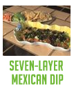 Seven Layer Mexican Dip