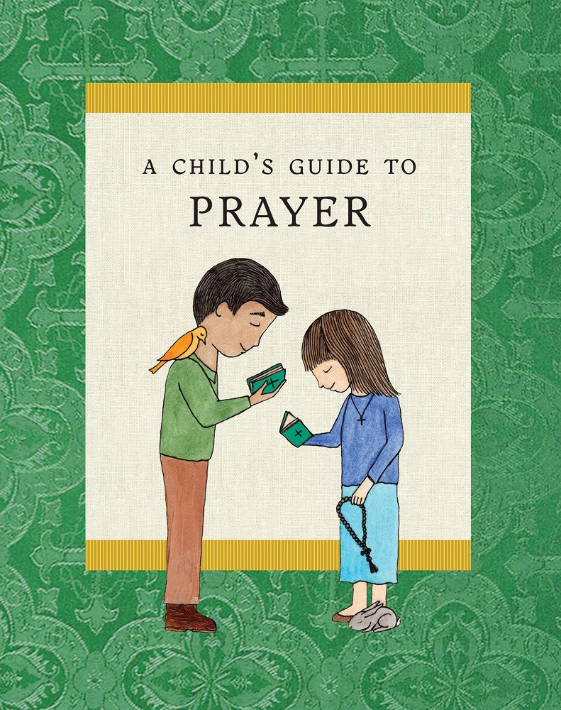 childs-guide-to-prayer-ancient-faith__93948.1580830177.1280.1280.jpg (791×1000)