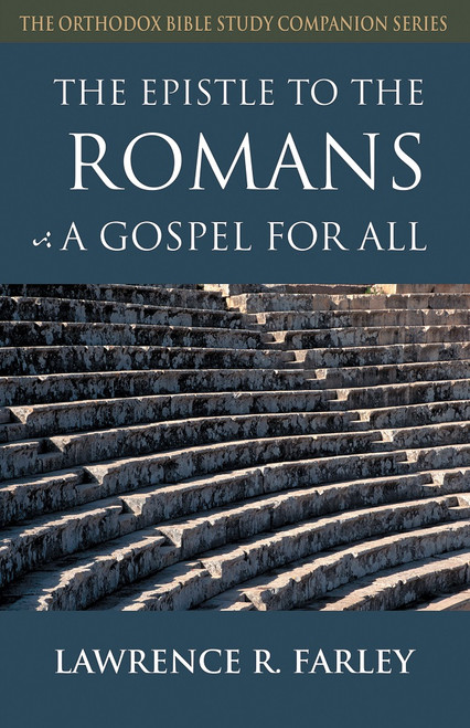 The Epistle to the Romans A Gospel for All Ancient Faith Store