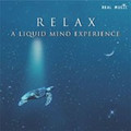 RELAX: A Liquid Mind Experience (CD)