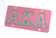 Alpha Kappa Alpha AKA Sorority License Plate-Pink