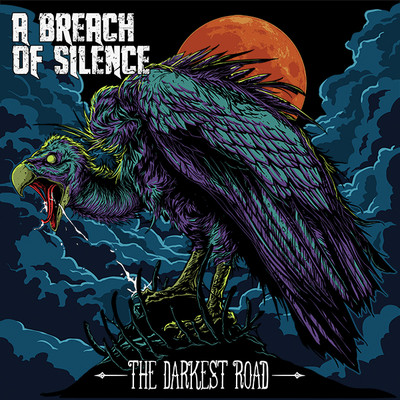 A Breach of Silence - The Darkest Road