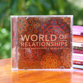 World of Relationships - guided meditations to heal relationships