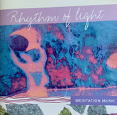 Rhythm of Light (MP3) - Ideal Meditation Music