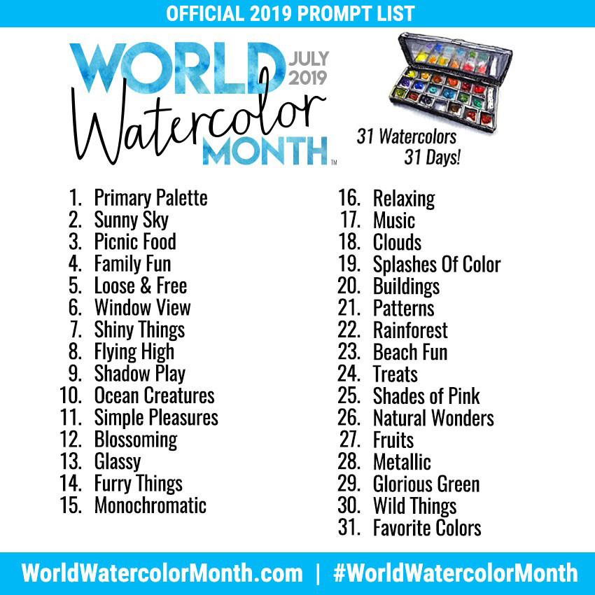 July is World of Watercolor Month 2018 Official Prompt List Watercolor Month Prompt List for 2019