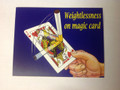 Weightlessness on magic card 