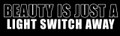 Beauty Is Just A Light Switch Away Motorcycle Helmet Sticker (1 Dozen)